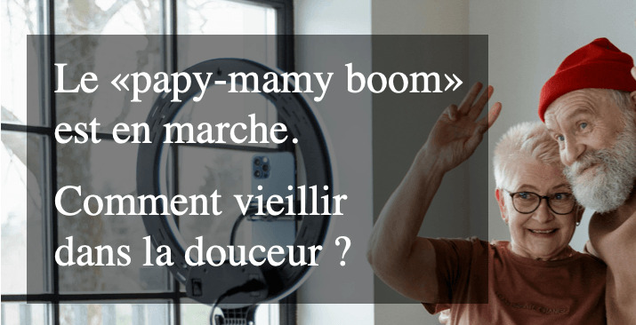 vieillir dans la douceur